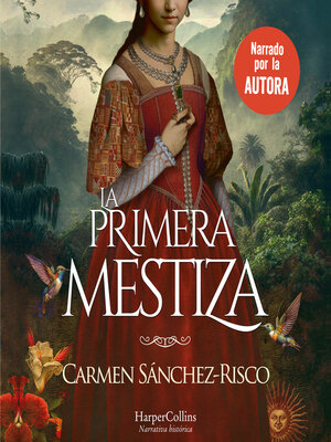 cover image of La primera mestiza